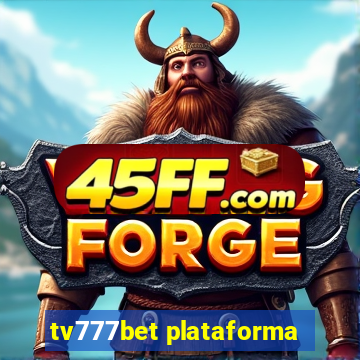 tv777bet plataforma